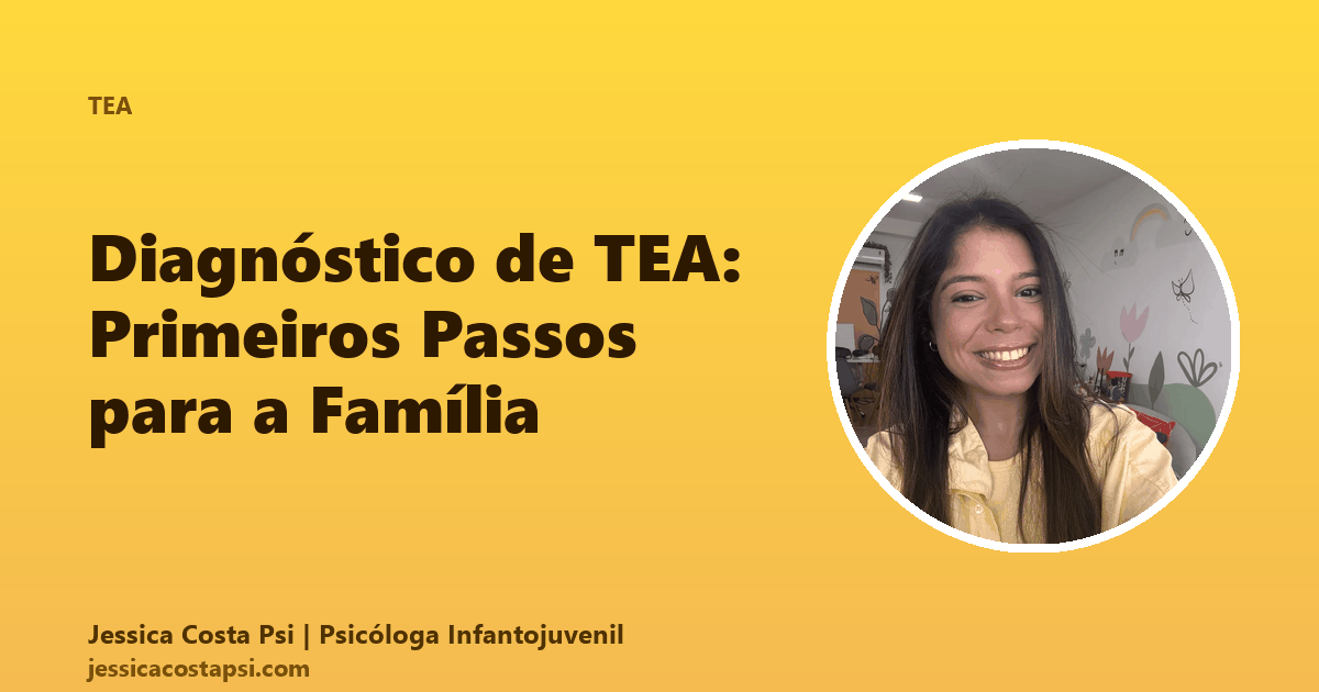 Diagnóstico de TEA: Primeiros Passos