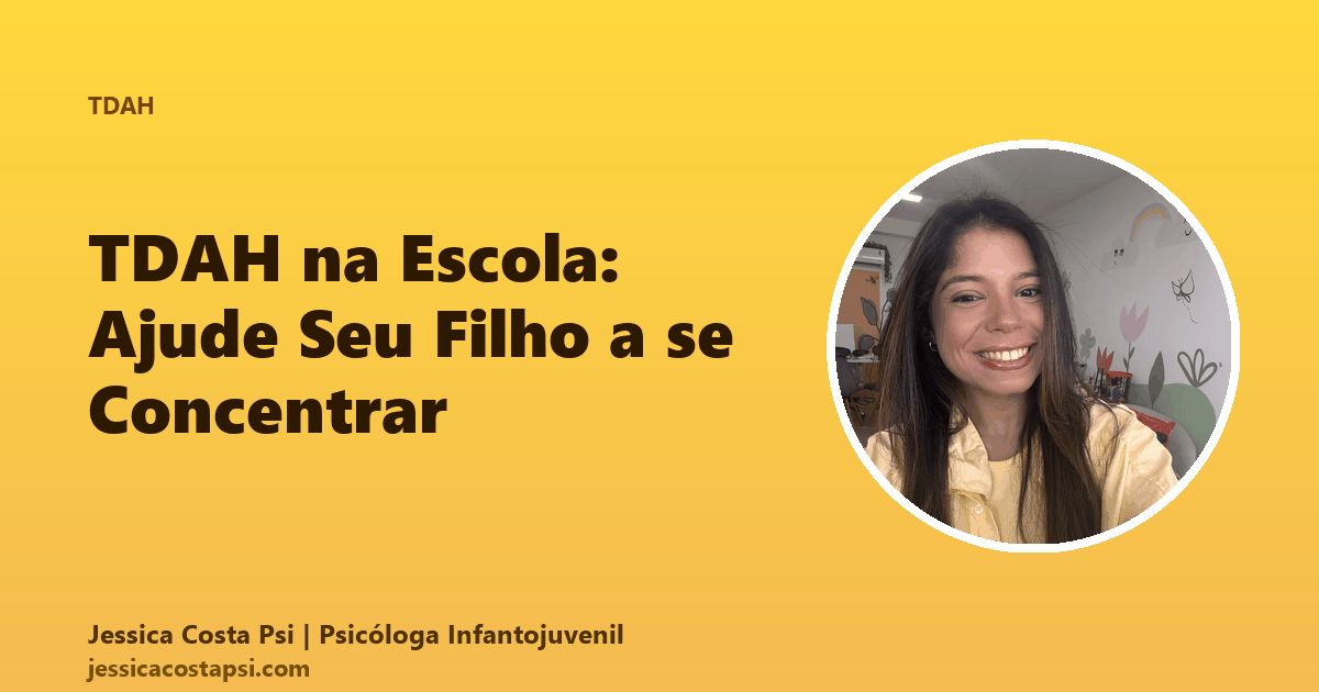 TDAH na Escola